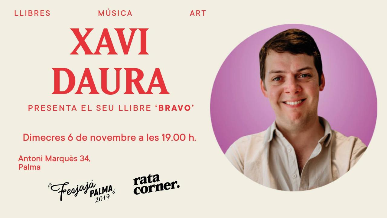 Xavi Daura Presenta Bravo En Rata Corner Otros Eventos